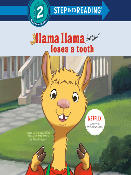 Title details for Llama Llama Loses a Tooth by Anna Dewdney - Available